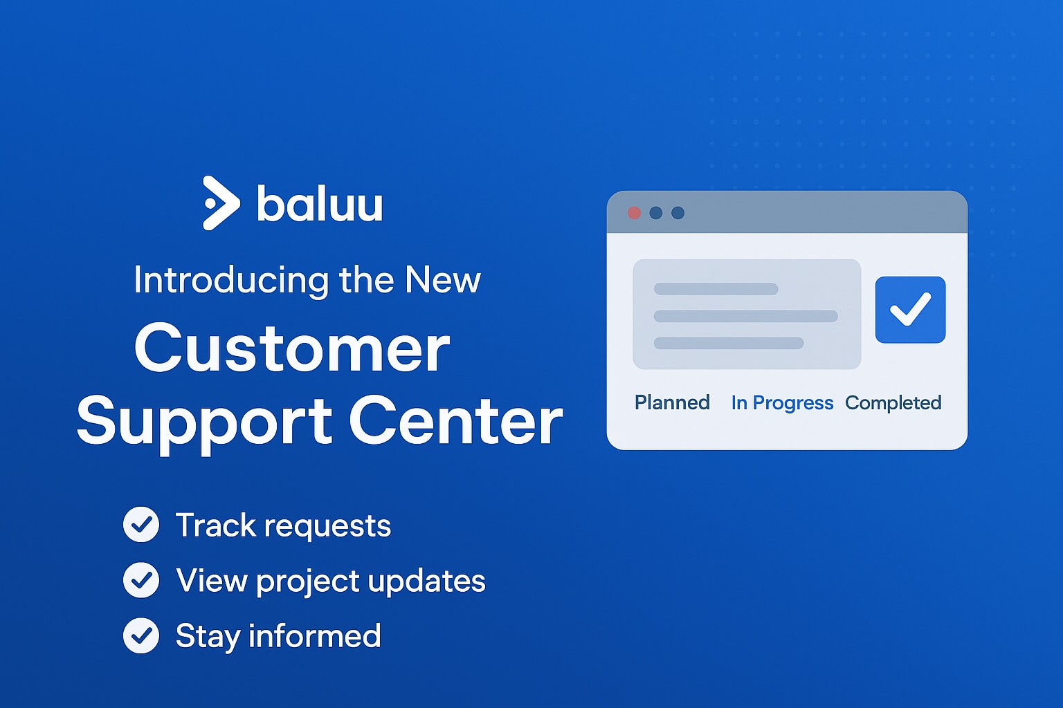 Introducing the New Baluu Customer Support Center